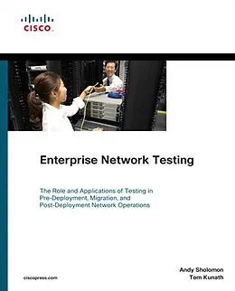 E-Book (pdf) Enterprise Network Testing von Sholomon Andy, Kunath Tom