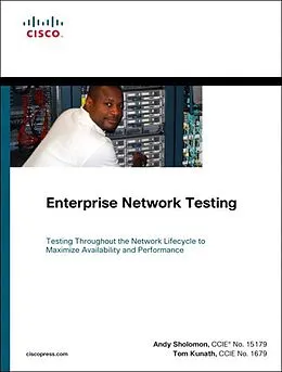 E-Book (epub) Enterprise Network Testing von Andy Sholomon, Tom Kunath