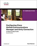 E-Book (epub) Configuring Cisco Unified Communications Manager and Unity Connection von David Bateman