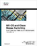 Kartonierter Einband NX-OS and Cisco Nexus Switching: Next-Generation Data Center Architectures von Ron Fuller, Matthew McPherson, David Jansen