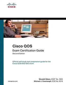 E-Book (pdf) Cisco QOS Exam Certification Guide (IP Telephony Self-Study) von Wendell Odom, Michael J. Cavanaugh