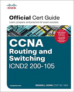  CCNA Routing and Switching ICND2 200-105 Official Cert Guide de Wendell Odom