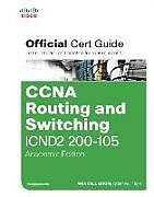 Livre Relié CCNA Routing and Switching ICND2 200-105 Official Cert Guide, Academic Edition de Wendell Odom