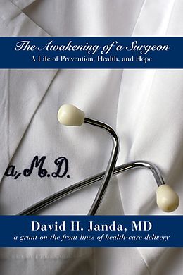 E-Book (epub) The Awakening of a Surgeon von David H Janda