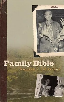 E-Book (pdf) Family Bible von Delbridge Melissa J. Delbridge