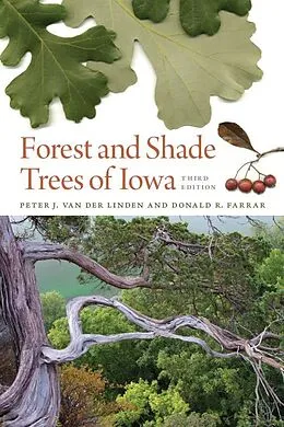 E-Book (pdf) Forest and Shade Trees of Iowa von van der Linden Peter J. van der Linden, Farrar Donald R. Farrar