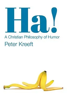 E-Book (epub) Ha! von Kreeft Peter Kreeft