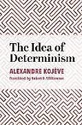 Livre Relié The Idea of Determinism de Alexandre Kojève