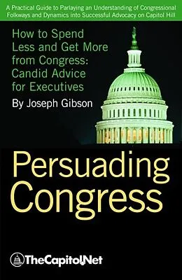 E-Book (epub) Persuading Congress von Joseph Gibson