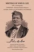 Kartonierter Einband Writings of John D. Lee von John Doyle Lee