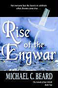 Couverture cartonnée Rise of the Engwar de Michael C. Beard