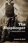 Couverture cartonnée The Shopkeeper de James D. Best