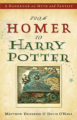 Kartonierter Einband From Homer to Harry Potter von Matthew Dickerson, David OâHara