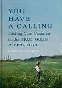 Livre Relié You Have a Calling de Karen Swallow Prior