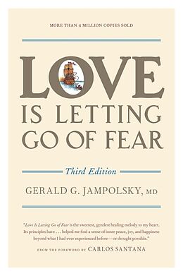 Broché Love Is Letting Go of Fear de Gerald G. Jampolsky