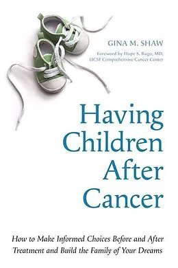 E-Book (epub) Having Children After Cancer von Gina M. Shaw