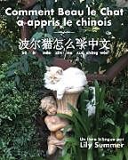 Couverture cartonnée Comment Beau le Chat a appris le chinois de Lily Summer