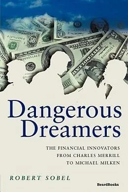 E-Book (epub) Dangerous Dreamers von Robert Sobel