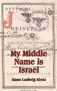 Livre Relié My Middle Name is Israel de Hans Ludwig Riess