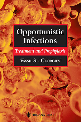 Livre Relié Opportunistic Infections de Vassil St. Georgiev