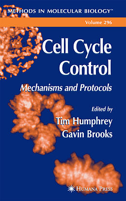 Fester Einband Cell Cycle Control von Tim Humphrey, Gavin Brooks