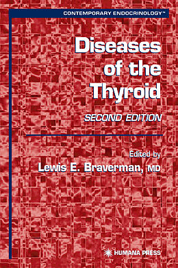 Livre Relié Diseases of the Thyroid de Lewis E. Braverman