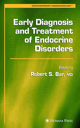 Livre Relié Early Diagnosis and Treatment of Endocrine Disorders de S. J. Brooks, Robert S. Bar