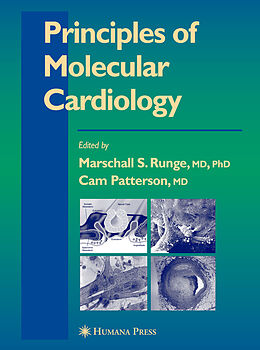 Livre Relié Principles of Molecular Cardiology de 