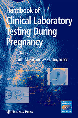 Fester Einband Handbook of Clinical Laboratory Testing During Pregnancy von 
