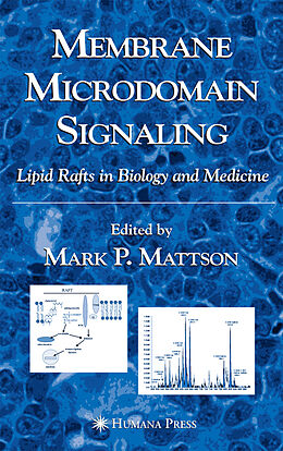 Livre Relié Membrane Microdomain Signaling de Mark P. Mattson