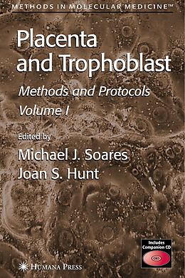 Livre Relié Placenta and Trophoblast. Vol.1 de Soares