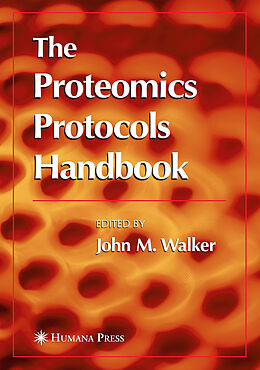 Livre Relié The Proteomics Protocols Handbook de 