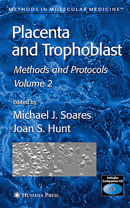 Livre Relié Placenta and Trophoblast. Vol.2 de Soares