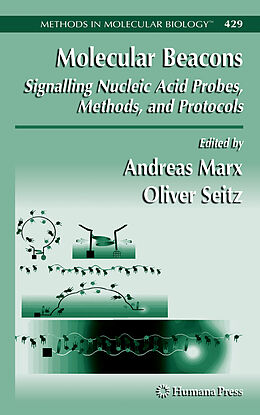 Fester Einband Molecular Beacons: Signalling Nucleic Acid Probes, Methods, and Protocols von 