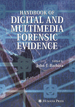 Livre Relié Handbook of Digital and Multimedia Forensic Evidence de 