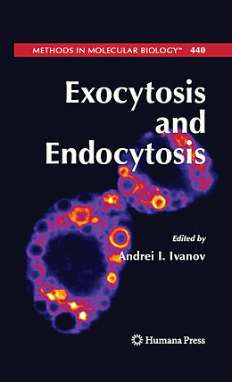 Fester Einband Exocytosis and Endocytosis von 