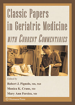 Couverture cartonnée Classic Papers in Geriatric Medicine with Current Commentaries de 