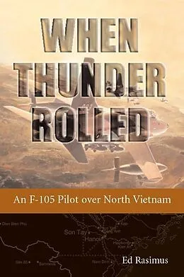 E-Book (epub) When Thunder Rolled von Ed Rasimus