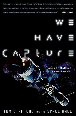 E-Book (epub) We Have Capture von Thomas P. Stafford, Michael Cassutt