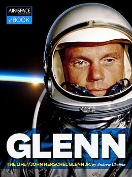 E-Book (epub) John Glenn von Andrew Chaikin