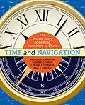 E-Book (epub) Time and Navigation von Andrew K. Johnston, Roger D. Connor, Carlene E. Stephens