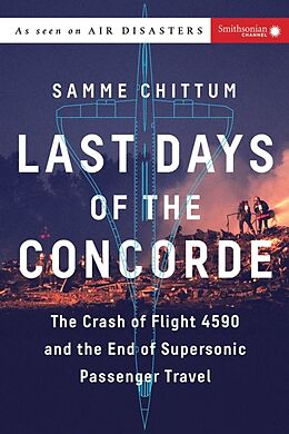 Couverture cartonnée Last Days of the Concorde de Samme Chittum