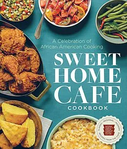 E-Book (epub) Sweet Home Café Cookbook von Nat'l Mus Afr Am Hist Culture, Jessica B. Harris, Albert Lukas