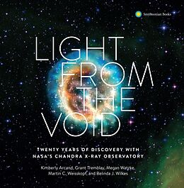 Fester Einband Light from the Void von Kimberly K. Arcand, Grant Tremblay, Megan Watzke