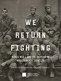 E-Book (epub) We Return Fighting von Nat'l Mus Afr Am Hist Culture