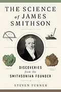 E-Book (epub) The Science of James Smithson von Steven Turner