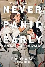 Fester Einband Never Panic Early von Fred Haise, Bill Moore, Gene Kranz