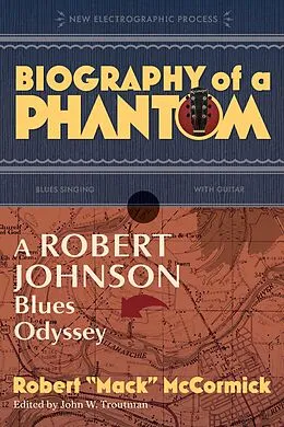 ePUB Biography of a Phantom von Robert Mack McCormick