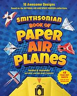 Couverture cartonnée Smithsonian Book of Paper Airplanes de Michael D. Hulslander