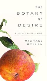 E-Book (epub) The Botany of Desire von Michael Pollan